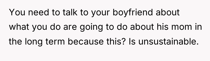 You need to talk to your boyfriend about what you...