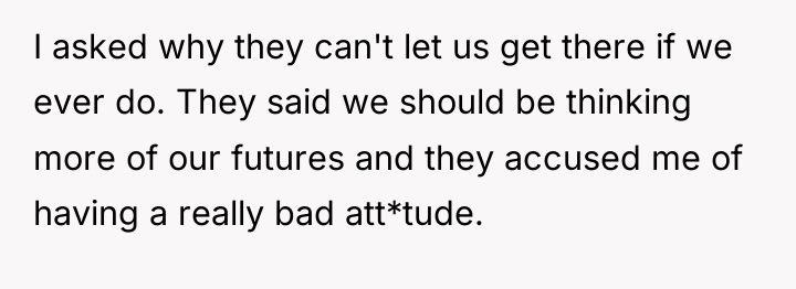 I asked why they can't let us get there if...
