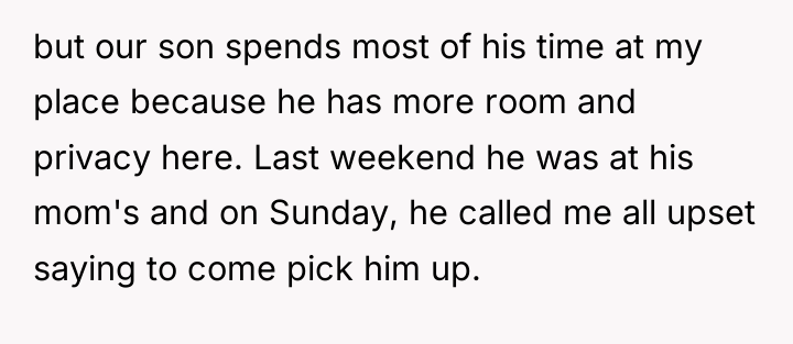 but our son spends most of his time at my...