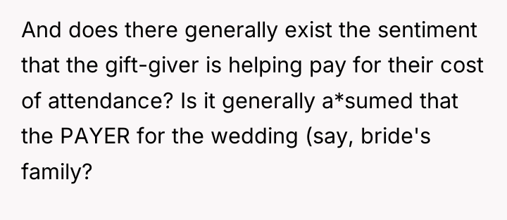 And does there generally exist the sentiment that the gift-giver...
