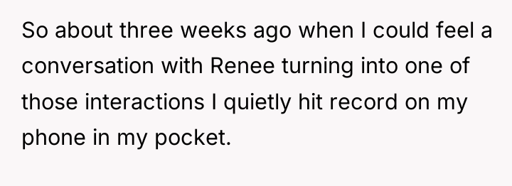 So about three weeks ago when I could feel a...
