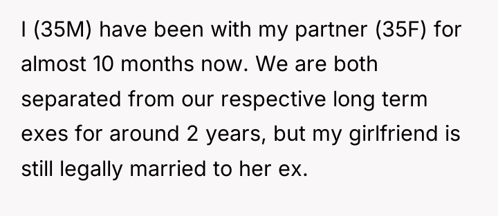 I (35M) have been with my partner (35F) for almost...