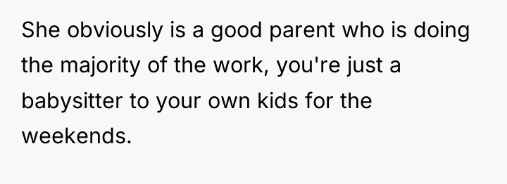 She obviously is a good parent who is doing the...