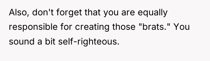 Also, don't forget that you are equally responsible for creating...