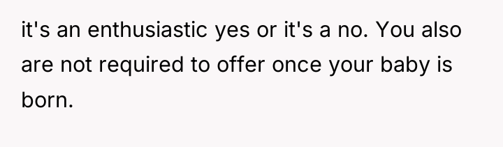 it's an enthusiastic yes or it's a no. You also...