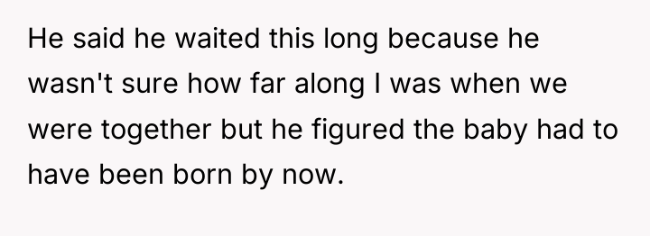 He said he waited this long because he wasn't sure...