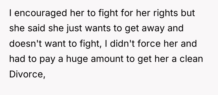 I encouraged her to fight for her rights but she...