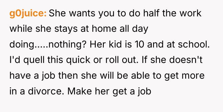 g0juice She wants you to do half the work while...