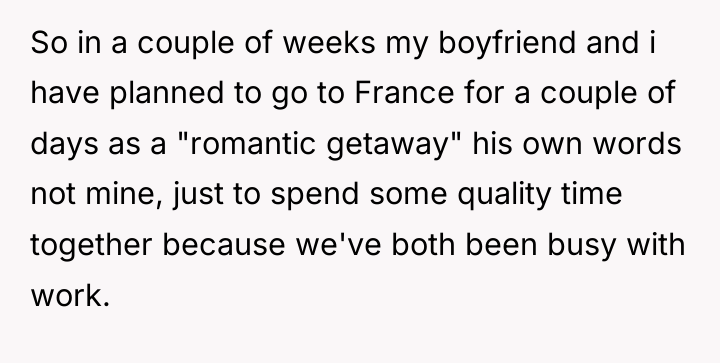 So in a couple of weeks my boyfriend and i...