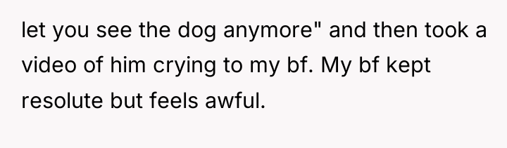 let you see the dog anymore" and then took a...