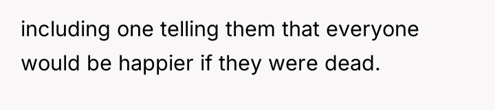 including one telling them that everyone would be happier if...
