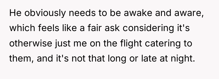 He obviously needs to be awake and aware, which feels...