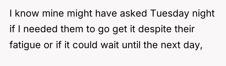 I know mine might have asked Tuesday night if I...