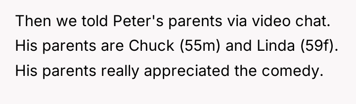 Then we told Peter's parents via video chat. His parents...