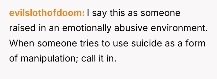 evilslothofdoom I say this as someone raised in an emotionally...
