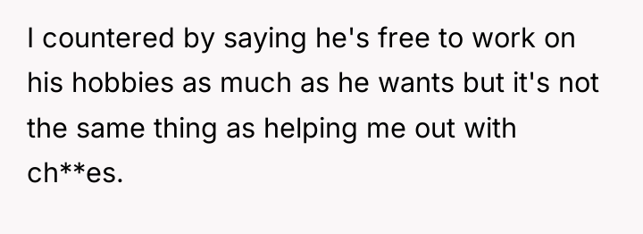 I countered by saying he's free to work on his...