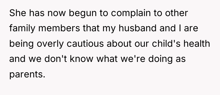 She has now begun to complain to other family members...