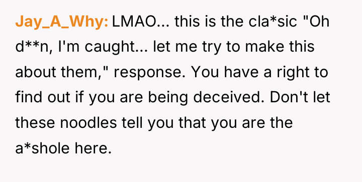 Jay_A_Why LMAO... this is the cla*sic "Oh d**n, I'm caught......
