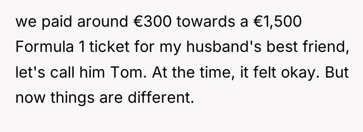 we paid around €300 towards a €1,500 Formula 1 ticket...