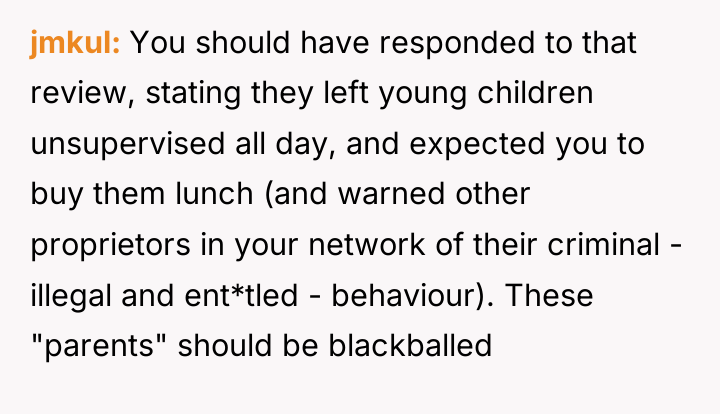 jmkul You should have responded to that review, stating they...