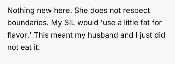 Nothing new here. She does not respect boundaries. My SIL...