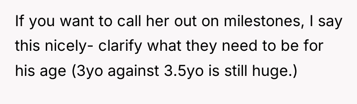 If you want to call her out on milestones, I...