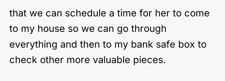 that we can schedule a time for her to come...