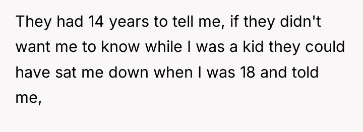 They had 14 years to tell me, if they didn't...