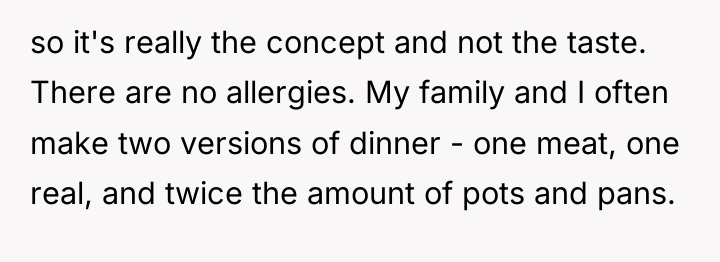 so it's really the concept and not the taste. There...