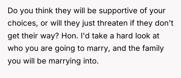 Do you think they will be supportive of your choices,...