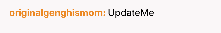 originalgenghismom UpdateMe