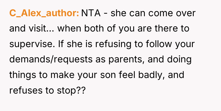 C_Alex_author NTA - she can come over and visit... when...