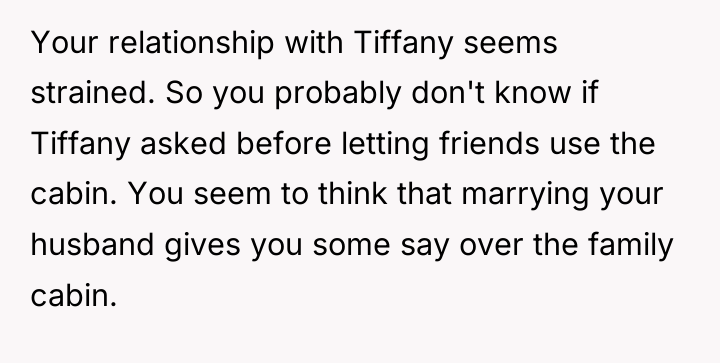 Your relationship with Tiffany seems strained. So you probably don't...