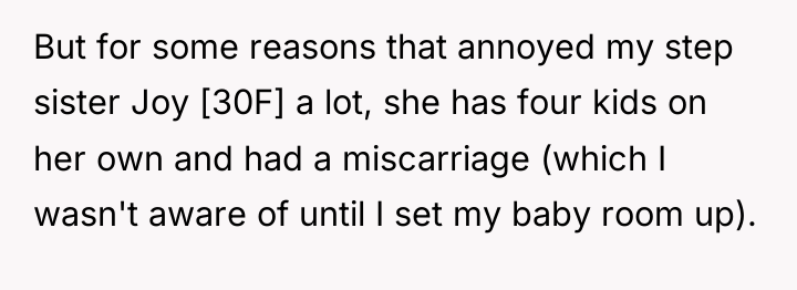 But for some reasons that annoyed my step sister Joy...