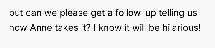 but can we please get a follow-up telling us how...