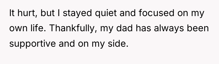 It hurt, but I stayed quiet and focused on my...