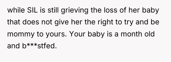 while SIL is still grieving the loss of her baby...