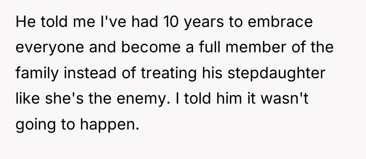 He told me I've had 10 years to embrace everyone...