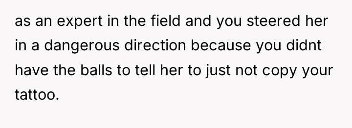 as an expert in the field and you steered her...