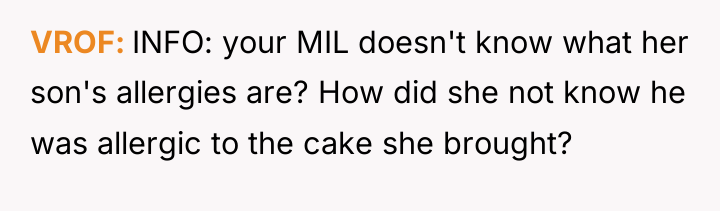 VROF INFO: your MIL doesn't know what her son's allergies...
