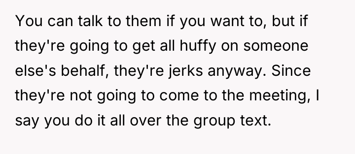 You can talk to them if you want to, but...