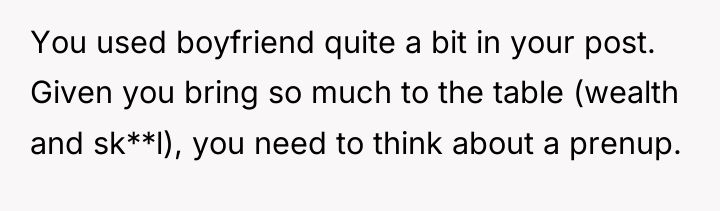You used boyfriend quite a bit in your post. Given...