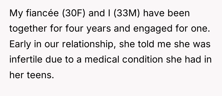 My fiancée (30F) and I (33M) have been together for...