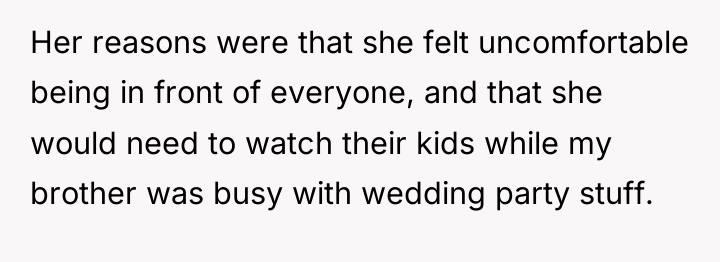 Her reasons were that she felt uncomfortable being in front...