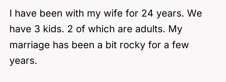I have been with my wife for 24 years. We...