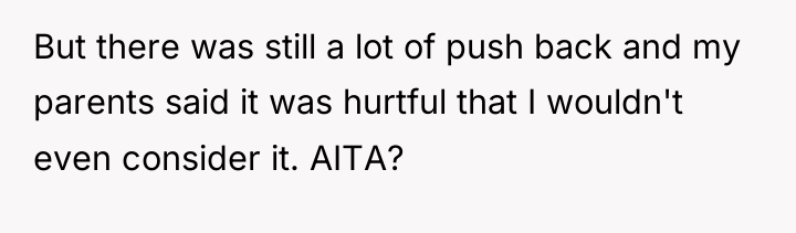 But there was still a lot of push back and...