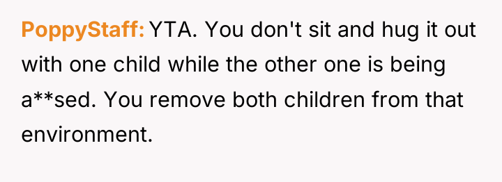 PoppyStaff YTA. You don't sit and hug it out with...