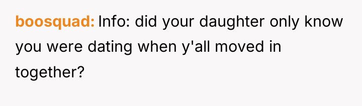 boosquad Info: did your daughter only know you were dating...