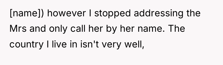 [name]) however I stopped addressing the Mrs and only call...