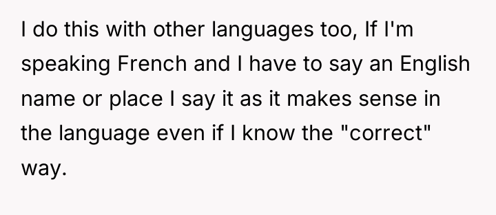 I do this with other languages too, If I'm speaking...